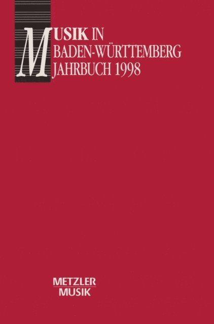 Reiner Nagele, Georg Gunther - Musik in Baden-Württemberg, Band 5: Jahbuch 1998, E-bok. Tillgänglighet: Lägg i varukorg