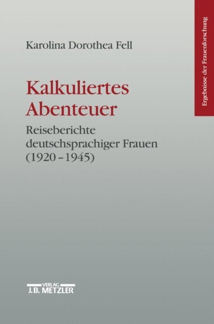 Karolina Dorothea Fell - Kalkuliertes Abenteuer, E-bok