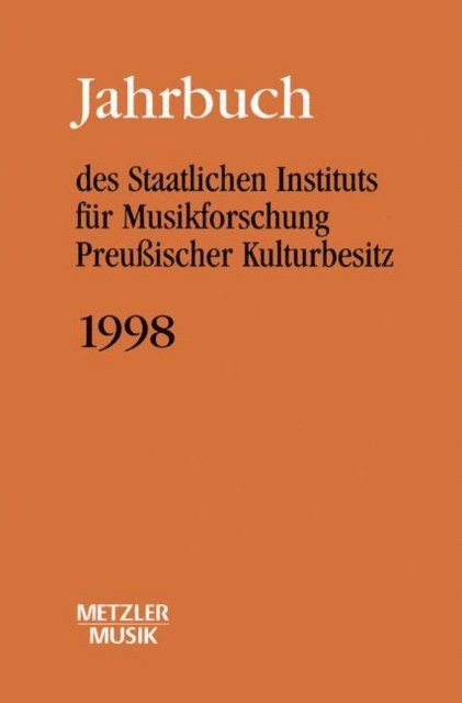 Gunther Wagner - Jahrbuch des Staatlichen Instituts für Musikforschung (SIM) Preußischer Kulturbesitz, Jahrbuch 1998, E-bok