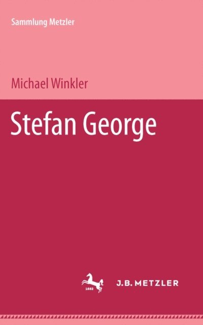 Michael Winkler - Stefan George, E-bok