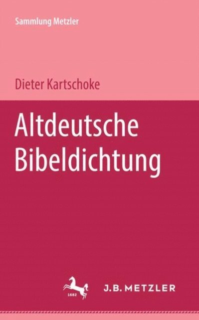 Dieter Kartschoke - Altdeutsche Bibeldichtung, E-bok