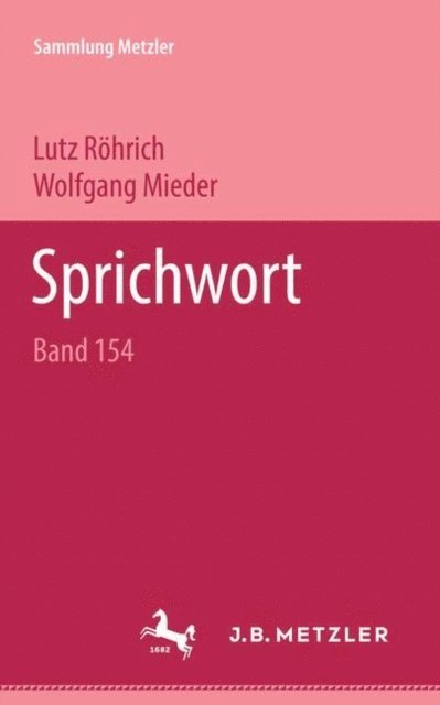 Wolfgang Mieder, Lutz Rohrich - Sprichwort, E-bok