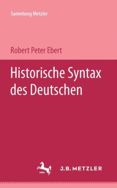 Historische Syntax des Deutschen