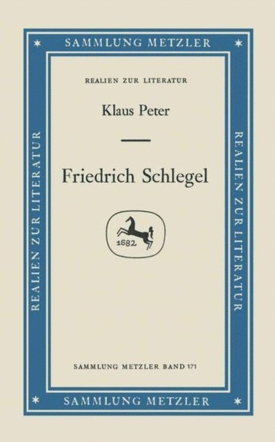 Klaus Peter - Friedrich Schlegel, E-bok