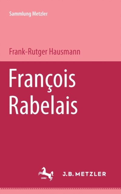 Frank-Rutger Hausmann - François Rabelais, E-bok