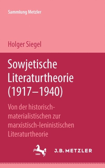 Holger Siegel - Sowjetische Literaturtheorie (1917-1940), E-bok