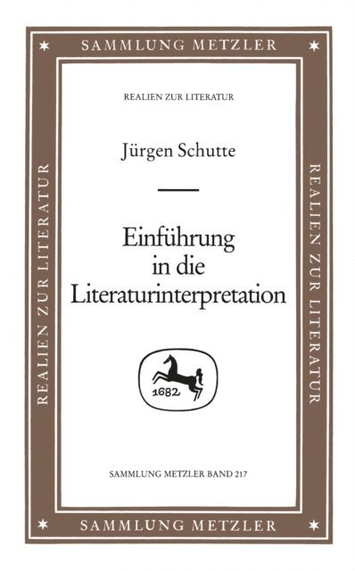 Jurgen Schutte - Einführung in die Literaturinterpretation, E-bok