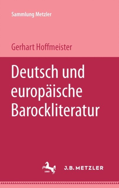 Gerhart Hoffmeister - Deutsche und europäische Barockliteratur, E-bok