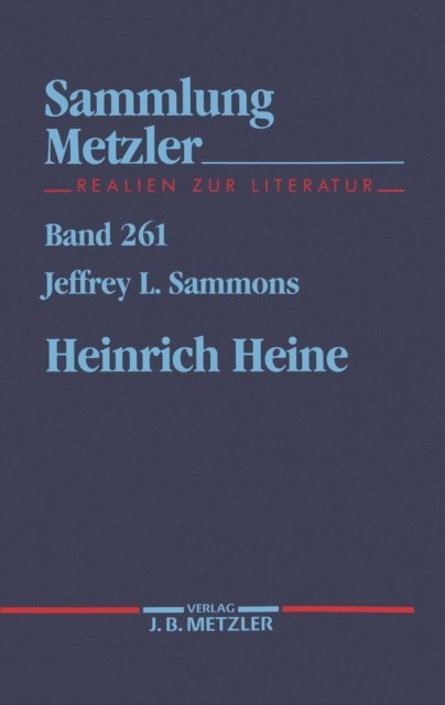 Jeffrey L. Sammons - Heinrich Heine, E-bok