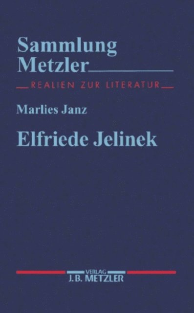 Marlies Janz - Elfriede Jelinek, E-bok