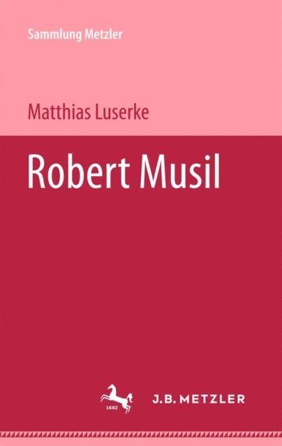 Matthias Luserke - Robert Musil, E-bok