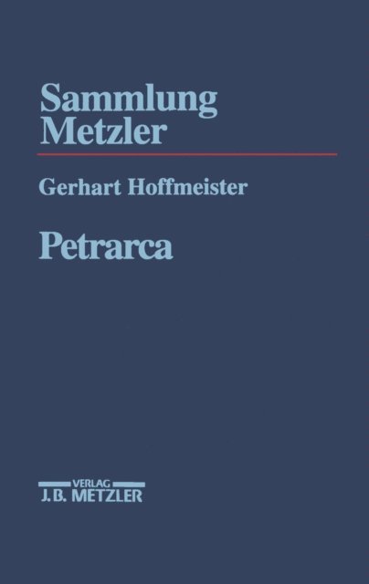 Gerhart Hoffmeister - Petrarca, E-bok
