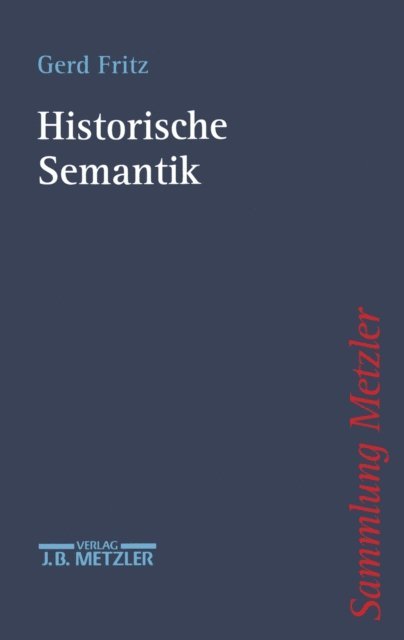 Gerd Fritz - Historische Semantik, E-bok