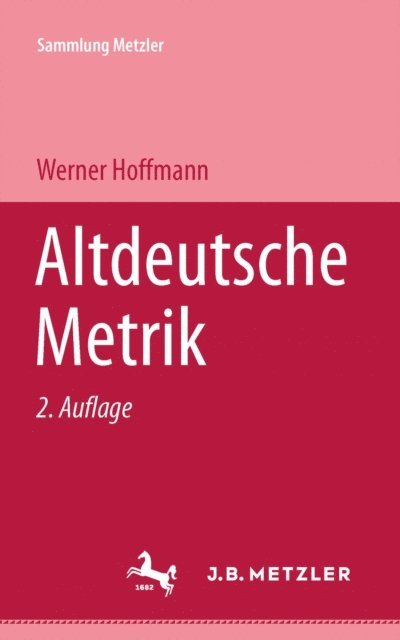 Werner Hoffmann - Altdeutsche Metrik, E-bok