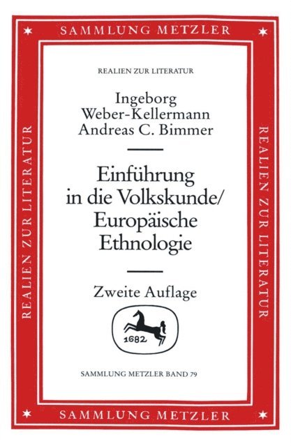 Andreas C. Bimmer, Ingeborg Weber-Kellermann - Einführung in die Volkskunde / Europäische Ethnologie, E-bok