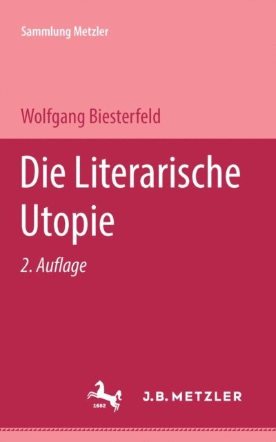 Wolfgang Biesterfeld - Die literarische Utopie, E-bok