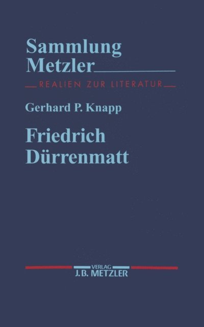 Gerhard P. Knapp - Friedrich Dürrenmatt, E-bok