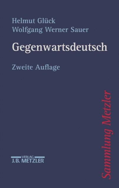 Wolfgang Werner Sauer, Helmut Gluck - Gegenwartsdeutsch, E-bok