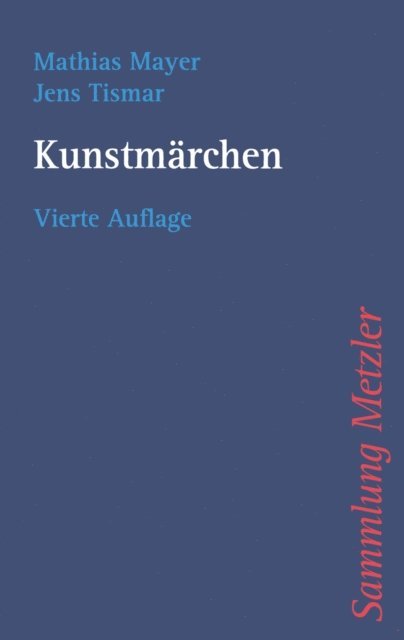 Jens Tismar, Mathias Mayer - Kunstmärchen, E-bok