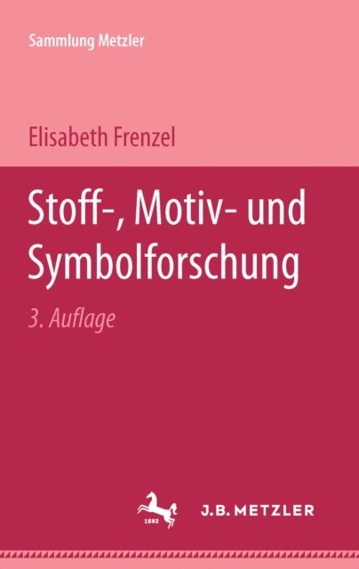 Elisabeth Frenzel - Stoff-, Motiv- und Symbolforschung, E-bok