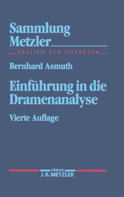 Bernhard Asmuth - Einführung in die Dramenanalyse, E-bok