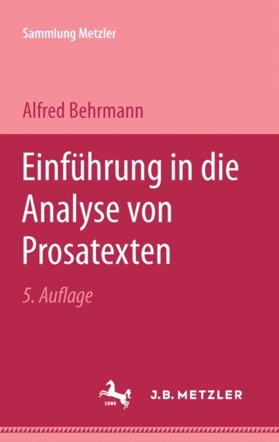 Alfred Behrmann - Einführung in die Analyse von Prosatexten, E-bok