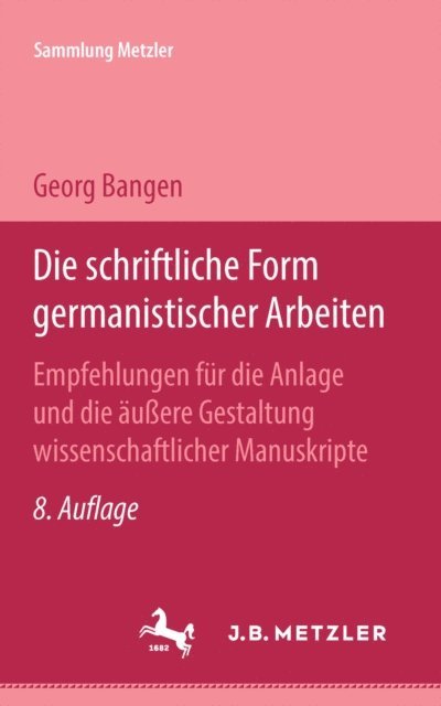 Georg Bangen - Die schriftliche Form germanistischer Arbeiten, E-bok