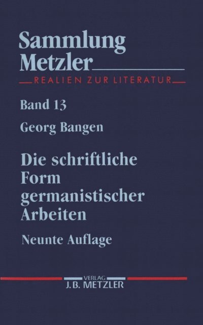 Georg Bangen - Die schriftliche Form germanistischer Arbeiten, E-bok