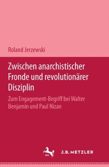 Roland Jerzewski - Zwischen anarchistischer Fronde und revolutionärer Disziplin, E-bok