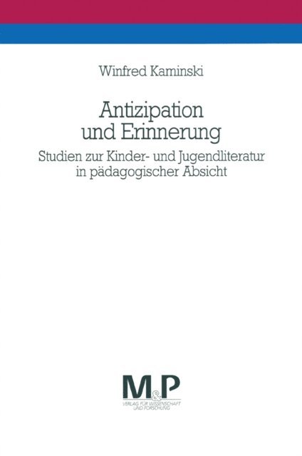 Winfried Kaminski - Antizipation und Erinnerung, E-bok