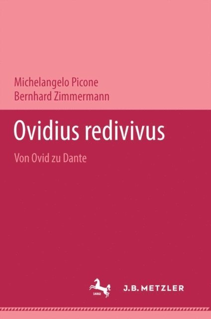 Michelangelo Picone, Bernhard Zimmermann - Ovidius redivivus, E-bok
