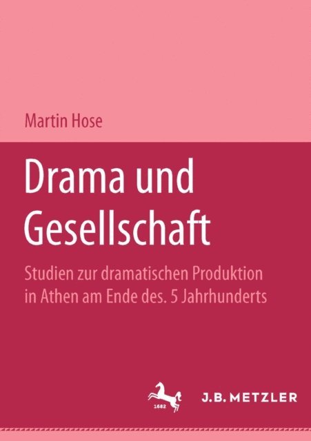 Martin Hose - Drama. Beiheft 3: Drama und Gesellschaft, E-bok