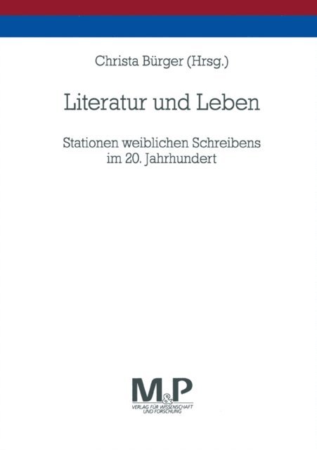 Christa Burger - Literatur und Leben, E-bok