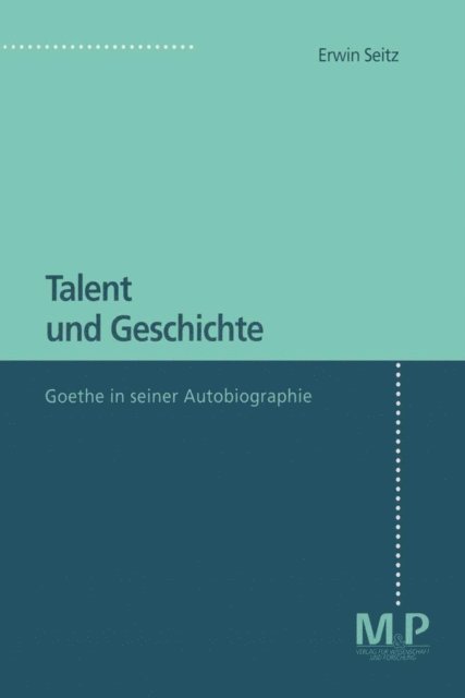 Erwin Seitz - Talent und Geschichte, E-bok
