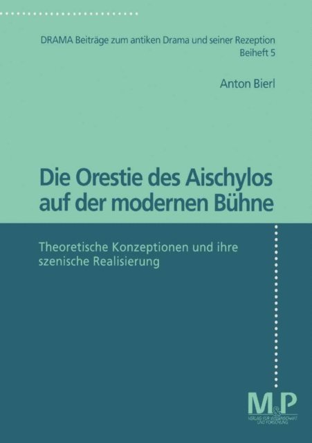Anton Bierl - Die Orestie des Aischylos auf der modernen Bühne, E-bok