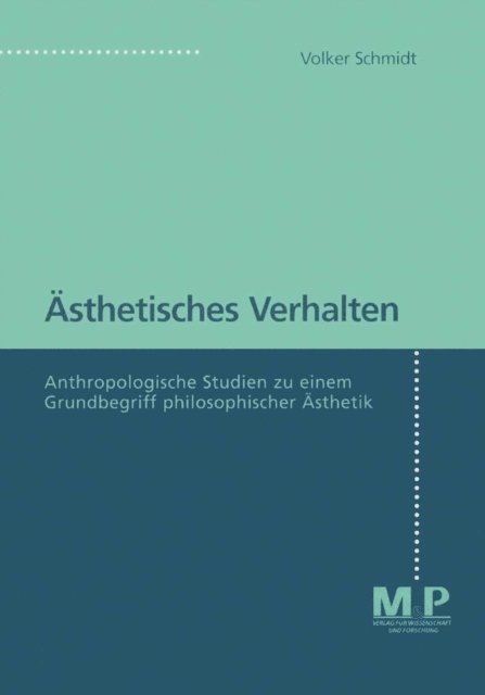 Volker Schmidt - Ästhetisches Verhalten, E-bok
