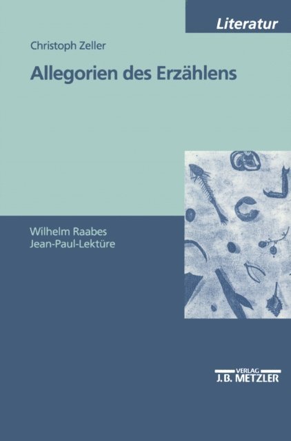 Christoph Zeller - Allegorien des Erzählens, E-bok