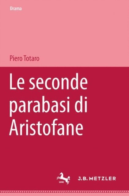 Piero Totaro - Le seconde parabasi di Aristofane, E-bok
