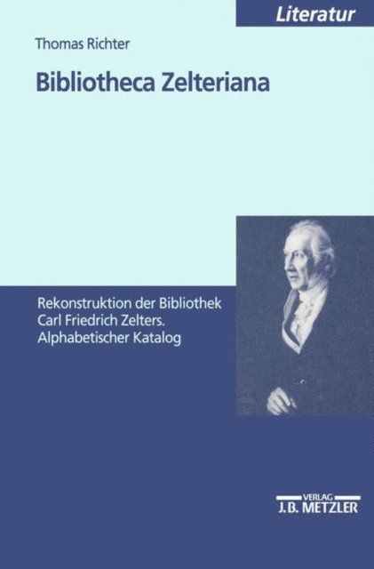 Thomas Richter - Bibliotheca Zelteriana, E-bok