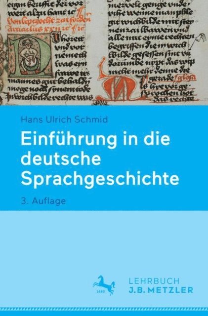 Hans Ulrich Schmid - Einführung in die deutsche Sprachgeschichte, E-bok
