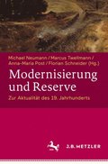 Modernisierung und Reserve. Zur Aktualitÿt des 19. Jahrhunderts