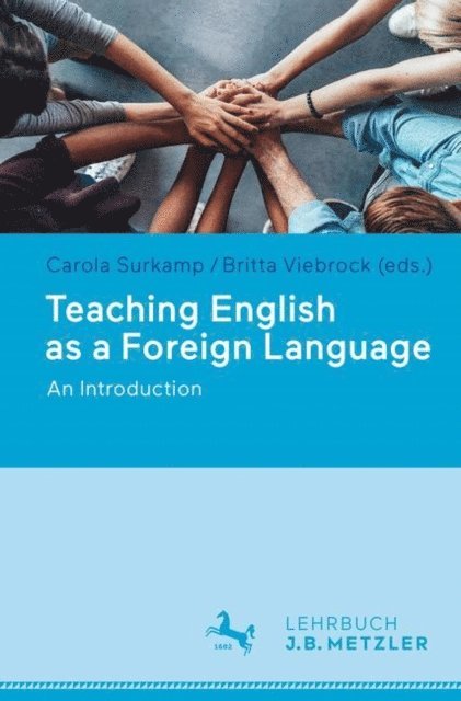 Britta Viebrock, Carola Surkamp - Teaching English as a Foreign Language, E-bok