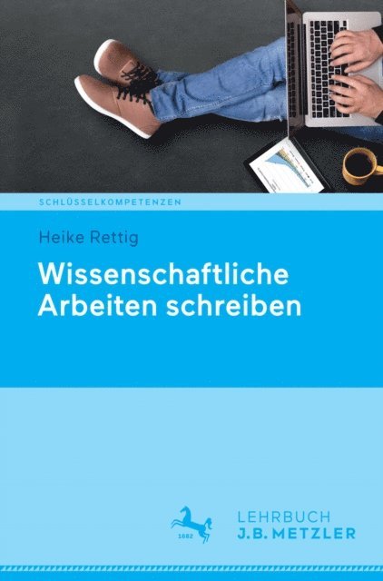 Heike Rettig - Wissenschaftliche Arbeiten schreiben, E-bok