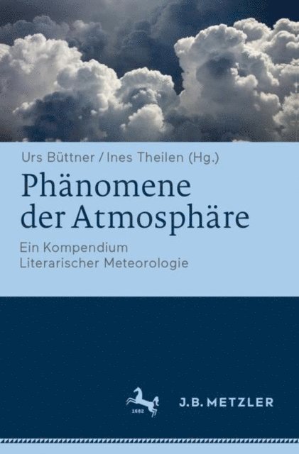 Ines Theilen, Urs Buttner - Phänomene der Atmosphäre, E-bok