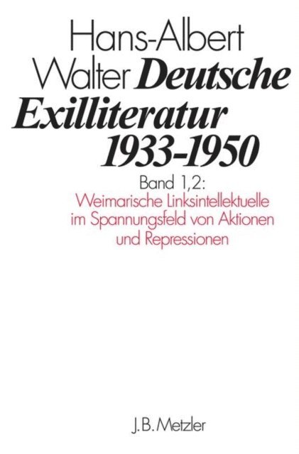Hans-Albert Walter - Deutsche Exilliteratur 1933–1950, E-bok