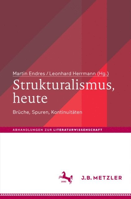Leonhard Herrmann, Martin Endres - Strukturalismus, heute, E-bok