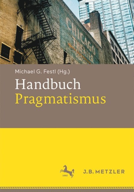 Michael G. Festl - Handbuch Pragmatismus, E-bok