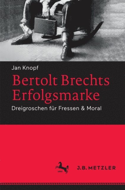 Jan Knopf - Bertolt Brechts Erfolgsmarke, E-bok