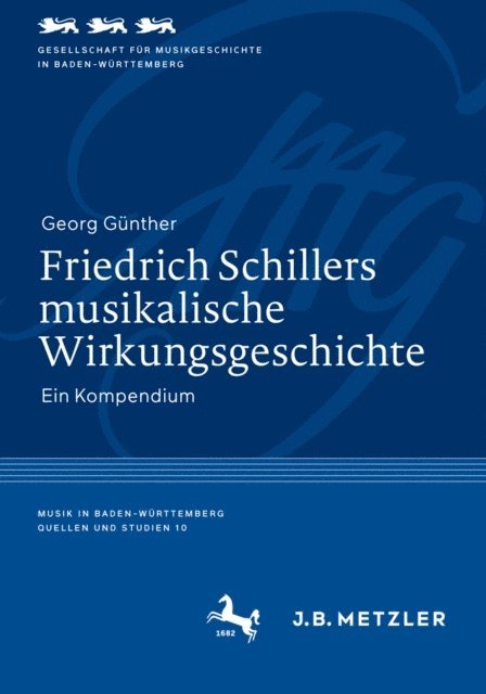 Georg Gunther - Friedrich Schillers musikalische Wirkungsgeschichte, E-bok