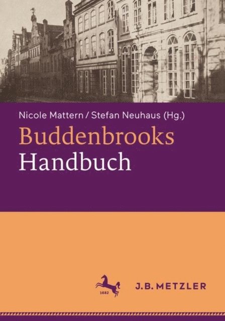 Stefan Neuhaus, Nicole Mattern - Buddenbrooks-Handbuch, E-bok